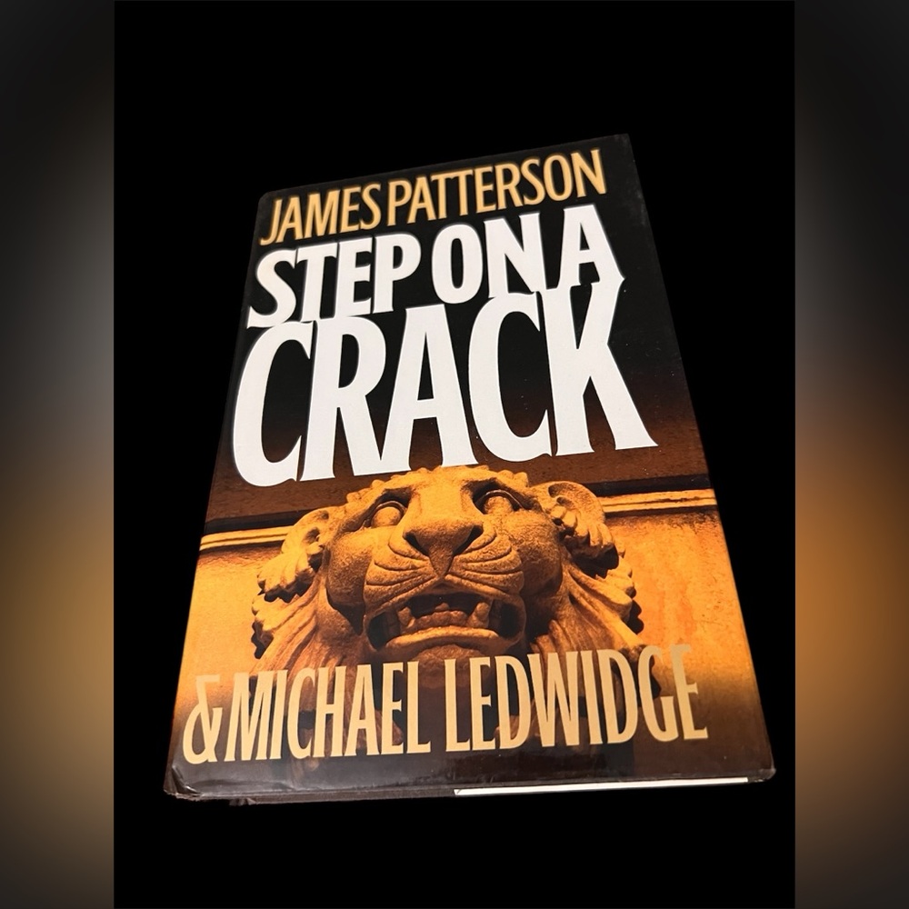 Step on a Crack by James Patterson hardcover Book
